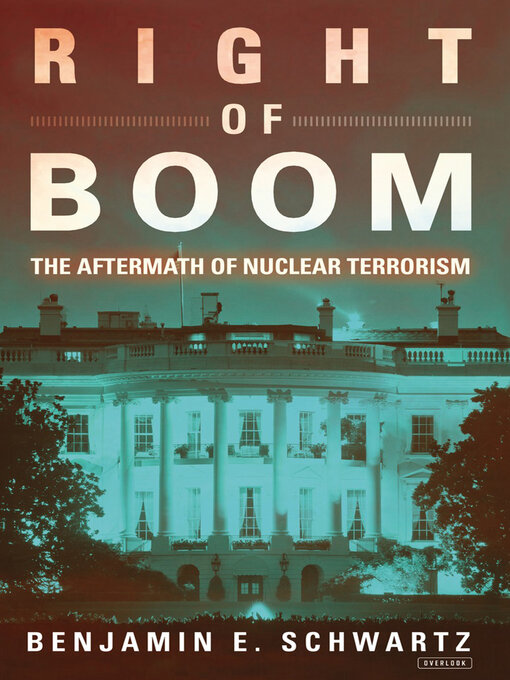 Title details for Right of Boom by Benjamin E. Schwartz - Available